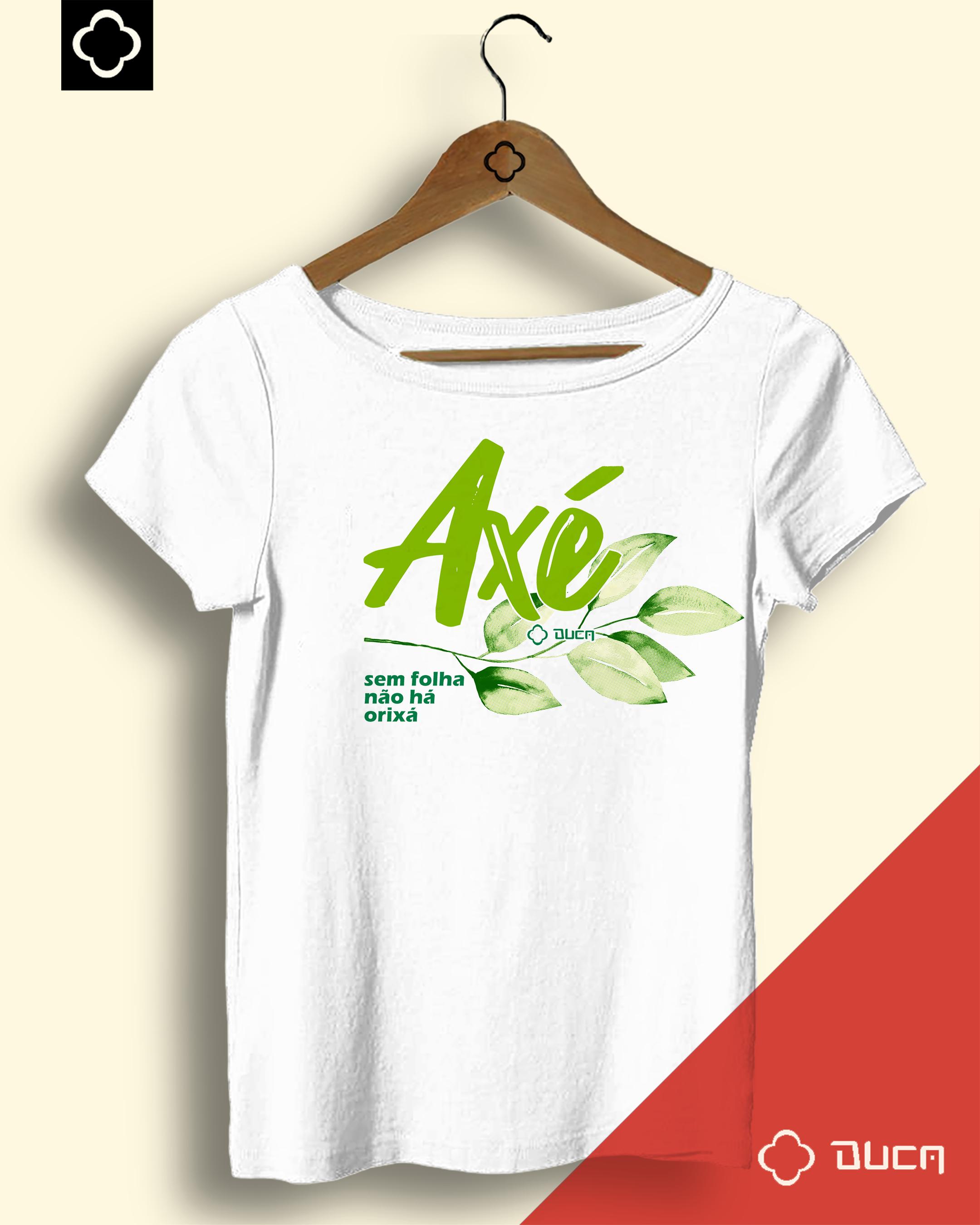 Baby look Branca - Axé - Sem folha não há Orixá