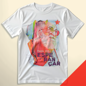 Tshirt - Paulo Freire - esperançar